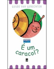 E Um Caracol?