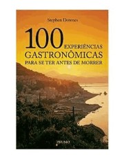 Cem Experiencias Gastronomicas... Cem Experiencias Gastronomicas...