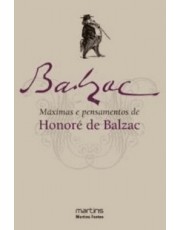Maximas E Pensamentos De Honore De Balzac Maximas E Pensamentos De Honore De Balzac