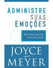 Administre Suas Emoções