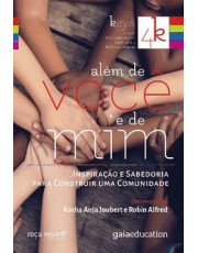 Alem De Você E De Mim - Inspiração E Sabedoria Para Construir Uma Comunidade