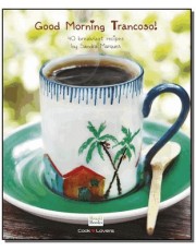 Good Morning Trancoso!