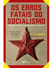 Erros Fatais Do Socialismo, Os
