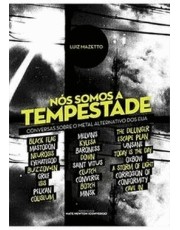 Nos Somos A Tempestade - Conversas Sobre O Metal