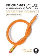 Dificuldades De Aprendizagem De A A Z Dificuldades De Aprendizagem De A A Z