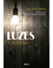 Luzes E Sombras Luzes E Sombras