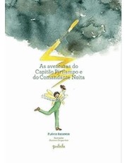 As Aventuras Do Capitão Pirilampo E Do Comandante Noita