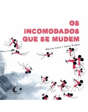 Os Incomodados Que Se Mudem