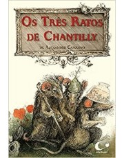 Os Três Ratos De Chantilly