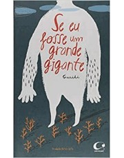 Se Eu Fosse Um Grande Gigante