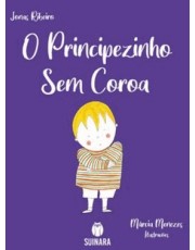 O Princepezinho Sem Coroa O Princepezinho Sem Coroa