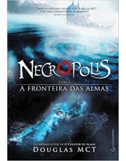 Necropolis - 1 - A Fronteira Das Almas