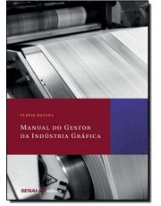 Manual Do Gestor Da Industria Grafica Manual Do Gestor Da Industria Grafica