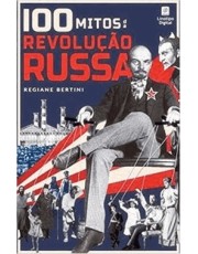 100 Mitos Da Revolução Russa