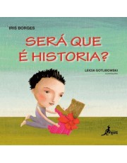 Sera Que E História?