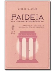 Paideia: Nos 12 Trabalhos De Hercules Paideia: Nos 12 Trabalhos De Hercules