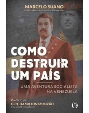 Como Destruir Um Pais
