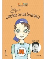 O Menino Do Calção Laranja