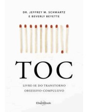 Toc - Livre - Se Do Transtorno Obsessivo-Compulsivo
