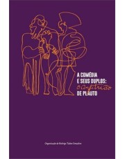 A Comedia E Seus Duplos: O Anfitrião De Plauto