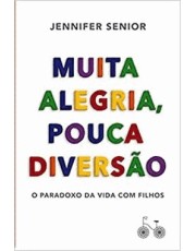 Muita Alegria, Pouca Diversão
