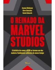 O Reinado Da Marvel Studios