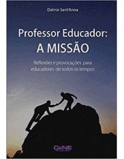 Professor Educador : A Missão