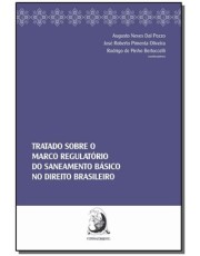 Tratado Sobre Marco Regulatorio Do Saneamento Básico No Direito Brasileiro Tratado Sobre Marco Regulatorio Do Saneamento Básico No Direito Brasileiro