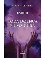 Toda Doenca E Uma Cura