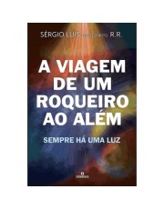 A Viagem De Um Roqueiro Ao Alem: Sempre Ha Uma Luz
