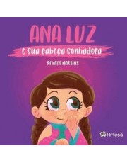 Ana Luz E Sua Cabeca Sonhadora