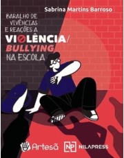 Baralho De Vivencias E Reações A Violencia/Bullying Na Escola
