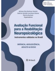 Avaliação Funcional Para Reabilitação Neuropsicológica - Instrumentos Validados No Brasil