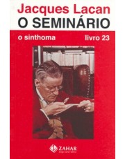 O Seminario, Livro 23 - O Sinthoma