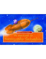 As Aventuras Da Formiguinha Tonhonhoe