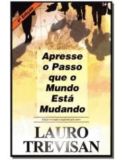Apresse Passo Que O Mundo Esta Mudando