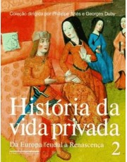 História Da Vida Privada Vol.02