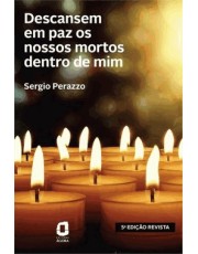Descansem Em Paz Os Nossos Mortos Dentro De Mim Descansem Em Paz Os Nossos Mortos Dentro De Mim