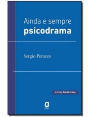 Ainda E Sempre Psicodrama