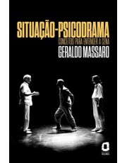 Situação-Psicodrama - Conceitos Para Entender A Cena