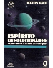 Espirito Revolucionario - Explorando O Urano Astrologico Espirito Revolucionario - Explorando O Urano Astrologico