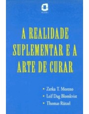 A Realidade Suplementar E A Arte De Curar