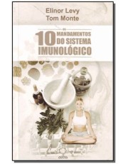Os 10 Mandamentos Do Sistema Imunologico