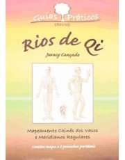Mapa Rios De Qi - Mapeamento Chines Dos Vasos E Meridianos Regulares