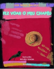 Fiz Voar O Meu Chapeu