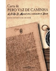 Carta De Pero Vaz De Caminha, A - (Martin Claret) Carta De Pero Vaz De Caminha, A - (Martin Claret)