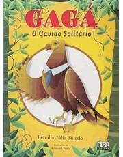 Gaga O Gavião Solitario