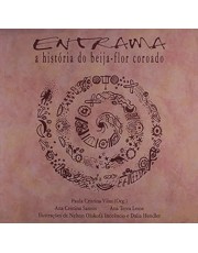 Entrama, A História Do Beija-Flor Coroado Entrama, A História Do Beija-Flor Coroado