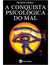 A Conquista Psicologica Do Mal