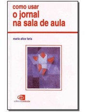 Como Usar O Jornal Na Sala De Aula Como Usar O Jornal Na Sala De Aula
